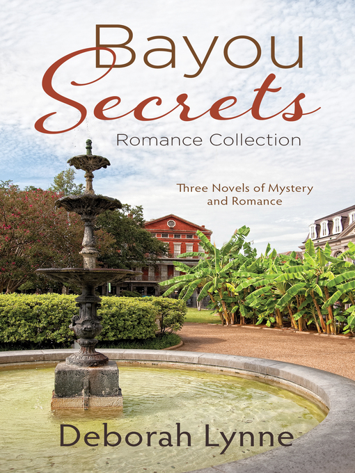 Title details for Bayou Secrets Romance Collection by Deborah Lynne - Available